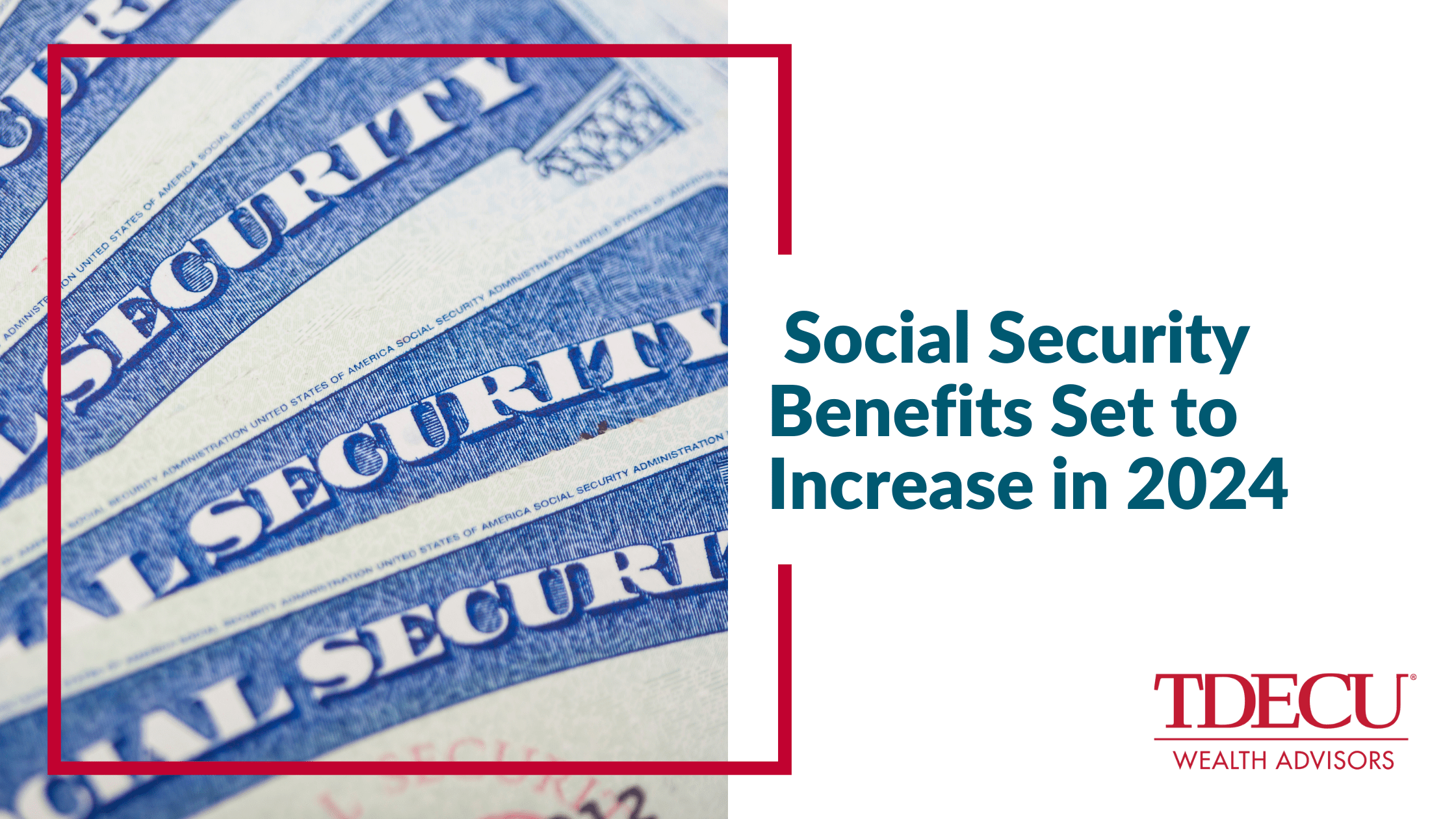 Social Security Benefits Set to Increase in 2024