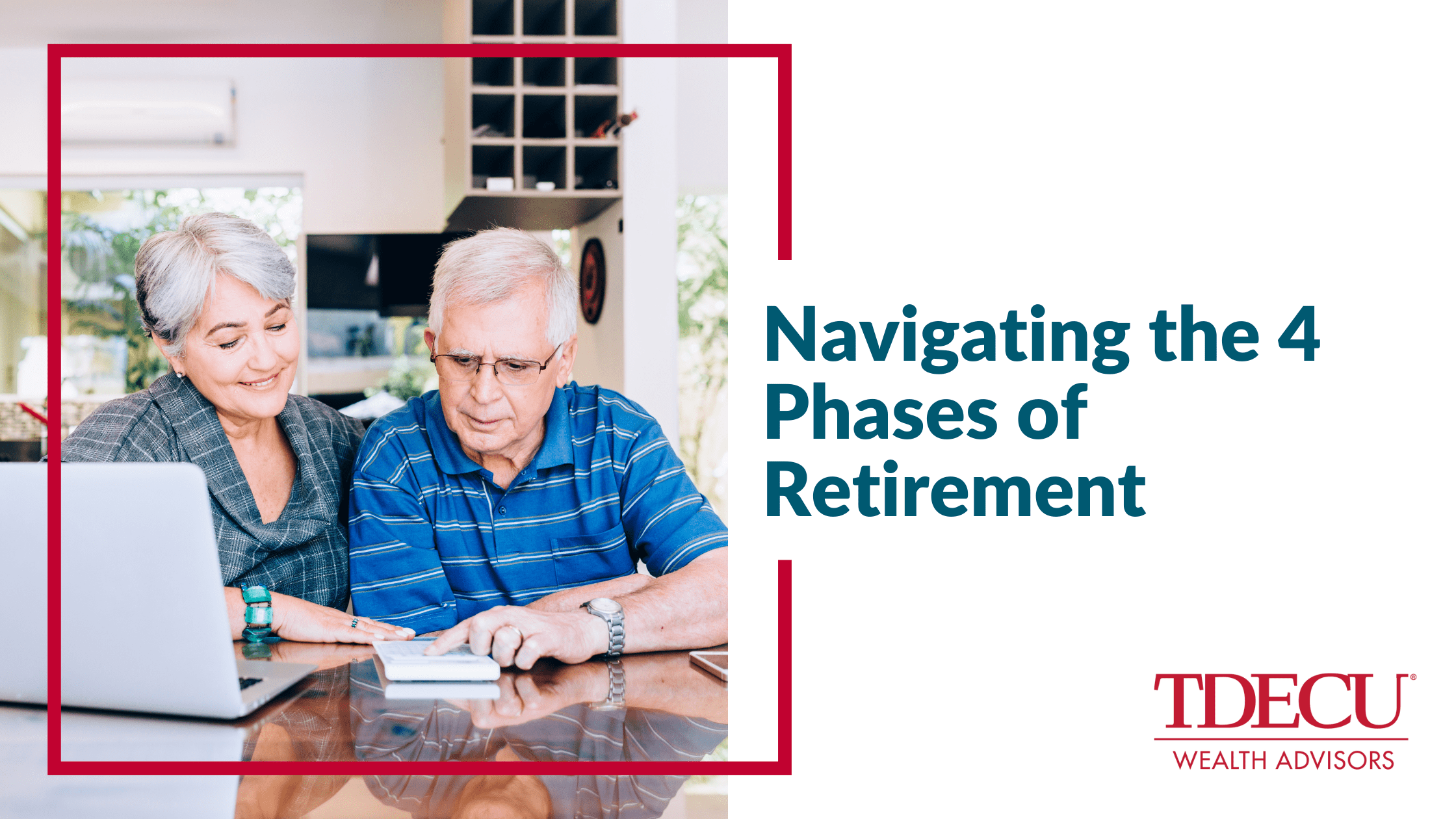 Navigating the 4 Phases of Retirement