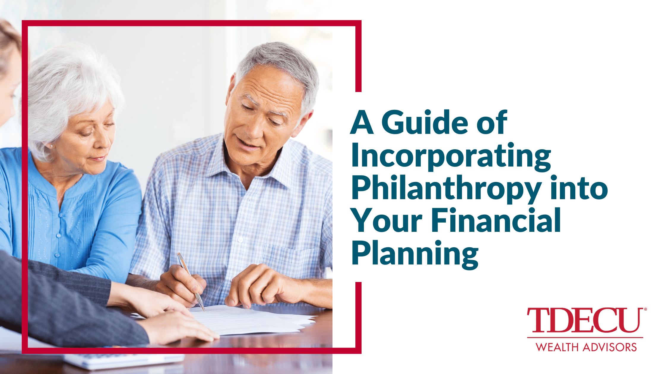 A Guide to Incorporating Philanthropy into Your Financial Planning