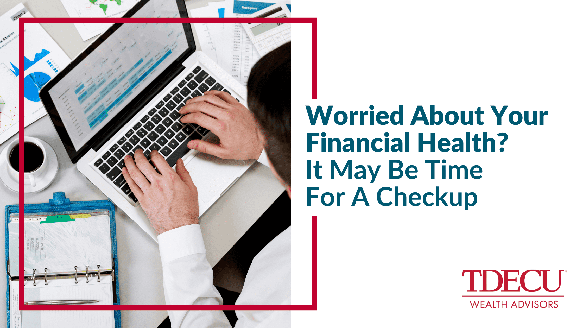 Worried About Your Financial Health? It May Be Time For A Checkup