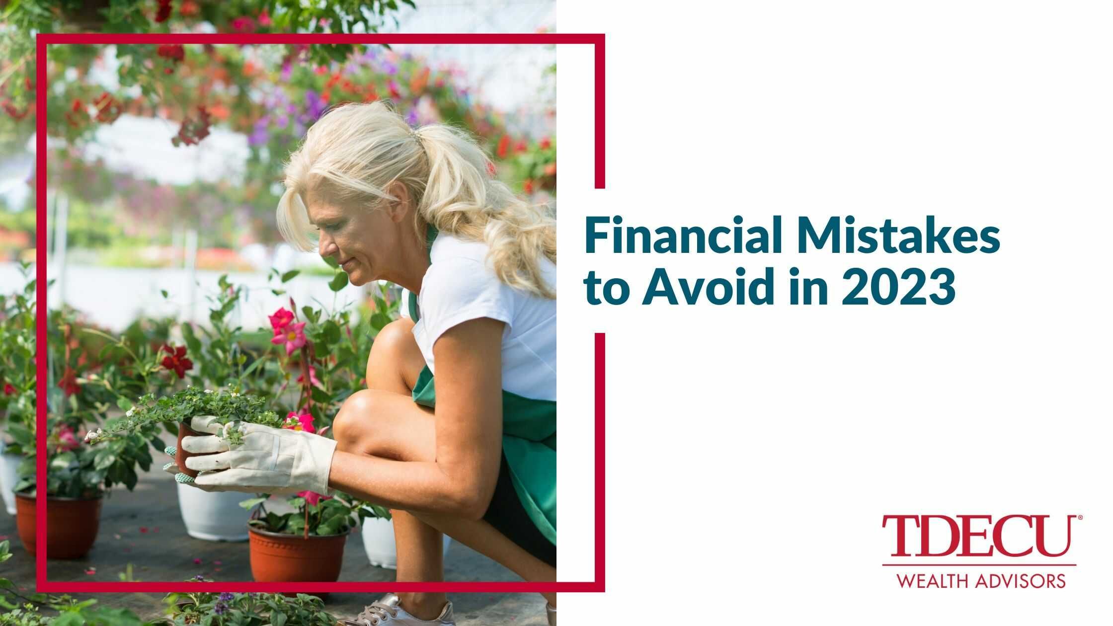 Financial Mistakes to Avoid in 2023