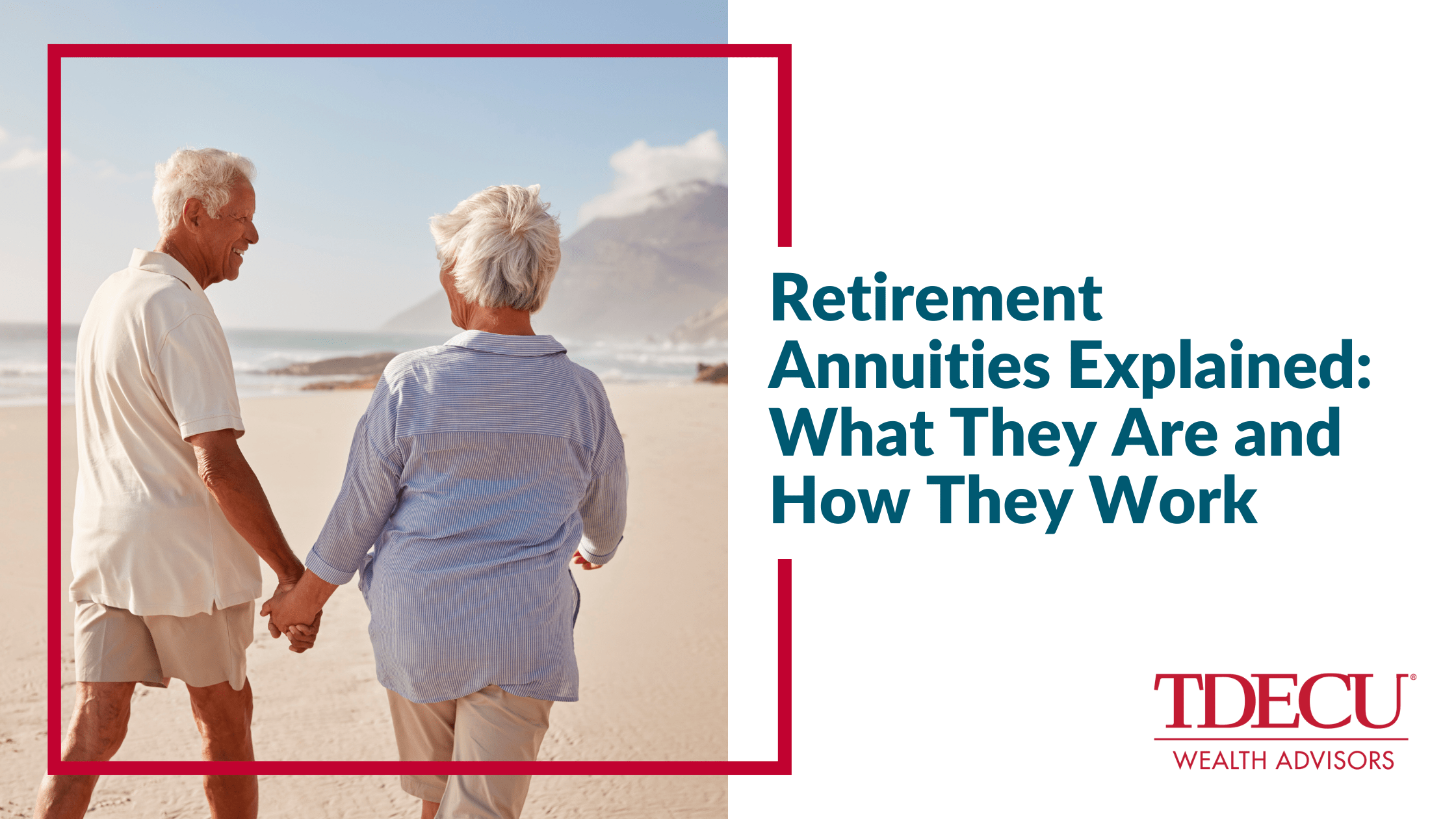 Retirement Annuities Explained: What They Are and How They Work