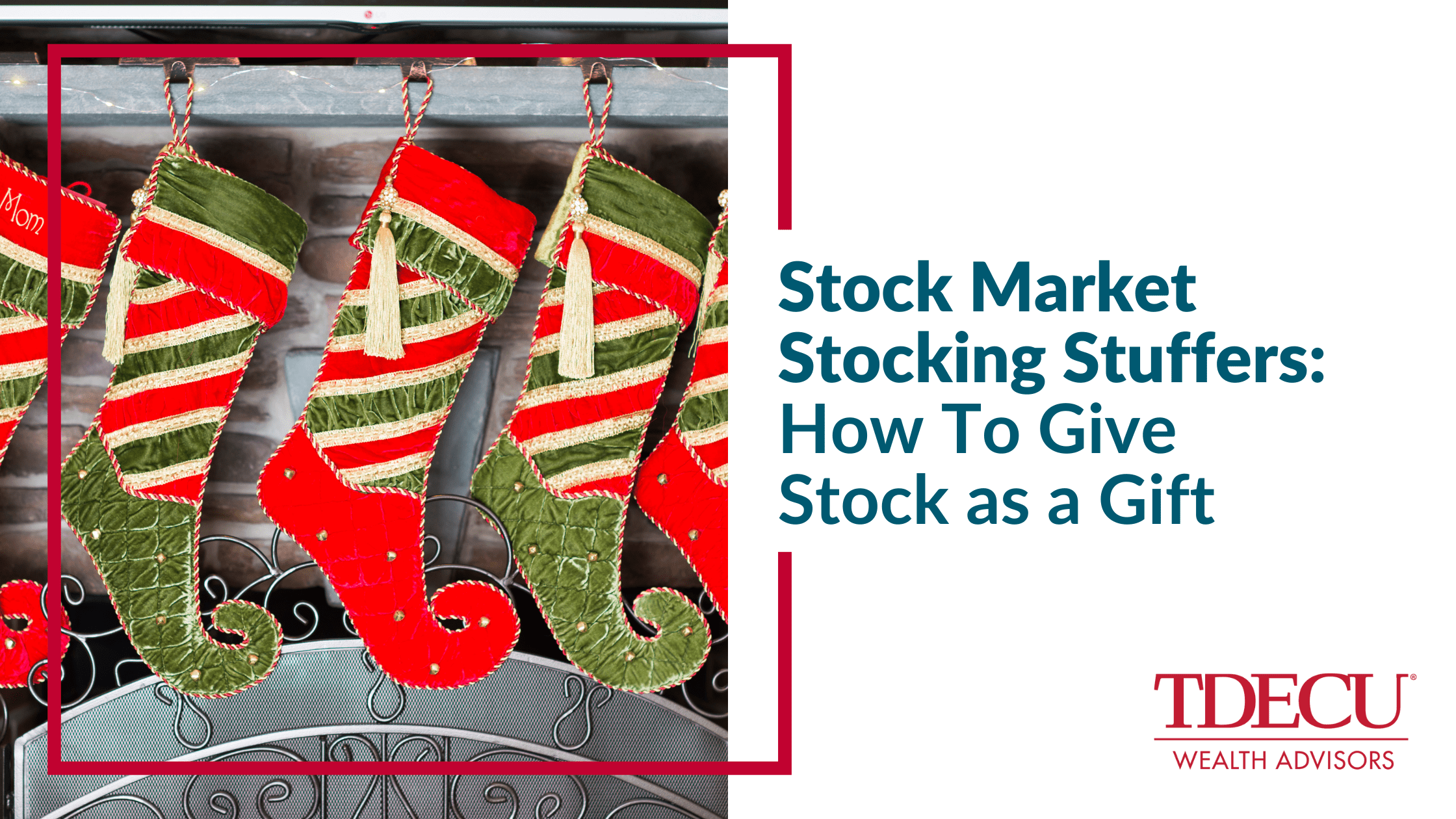Stock Market Stocking Stuffers: How To Give Stock as a Gift