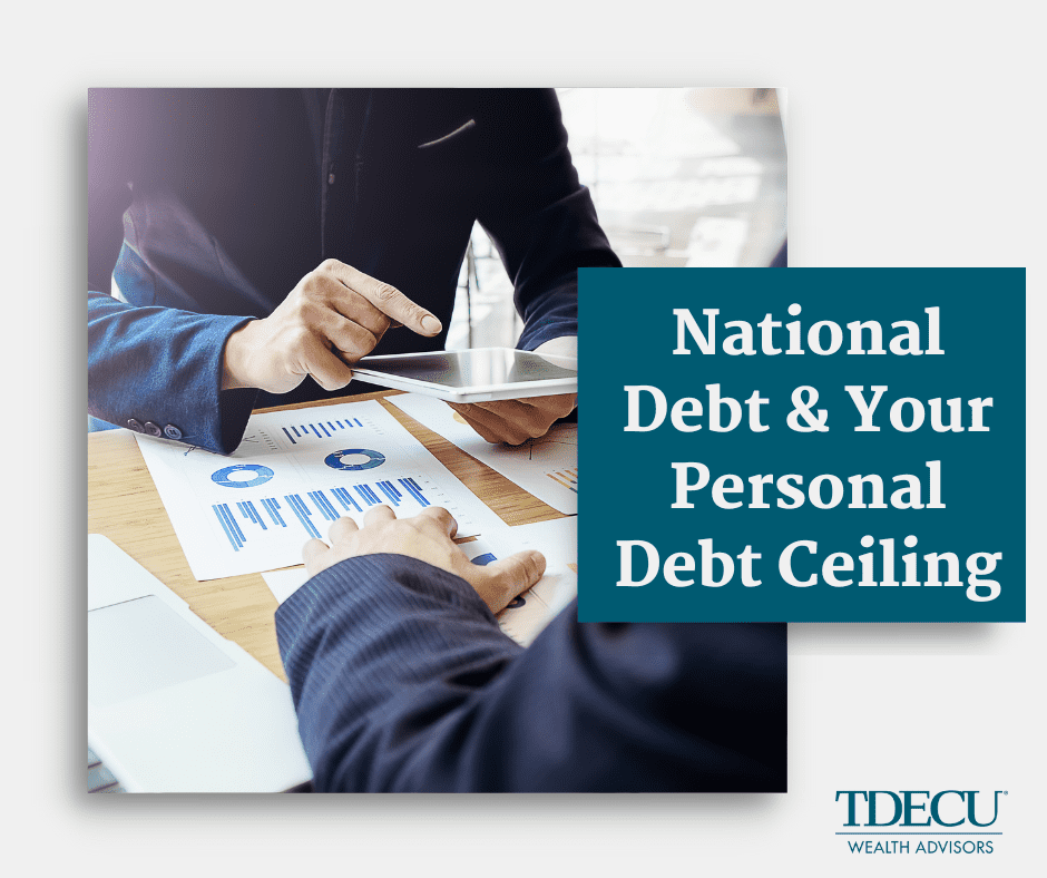 National Debt & Your Personal Debt Ceiling