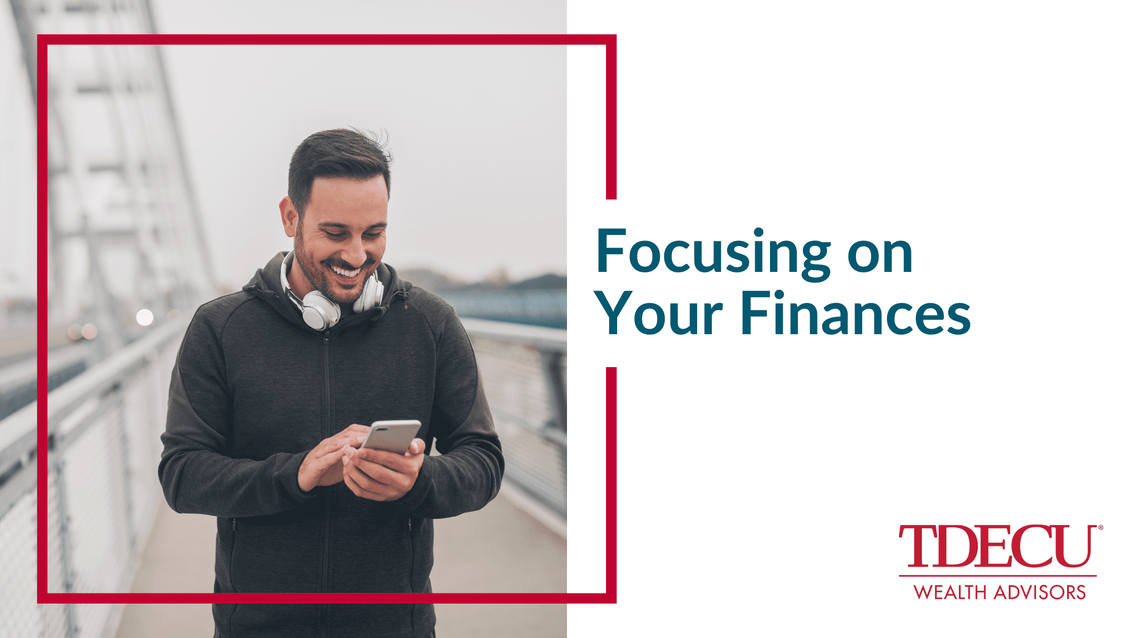 Focusing on Your Finances