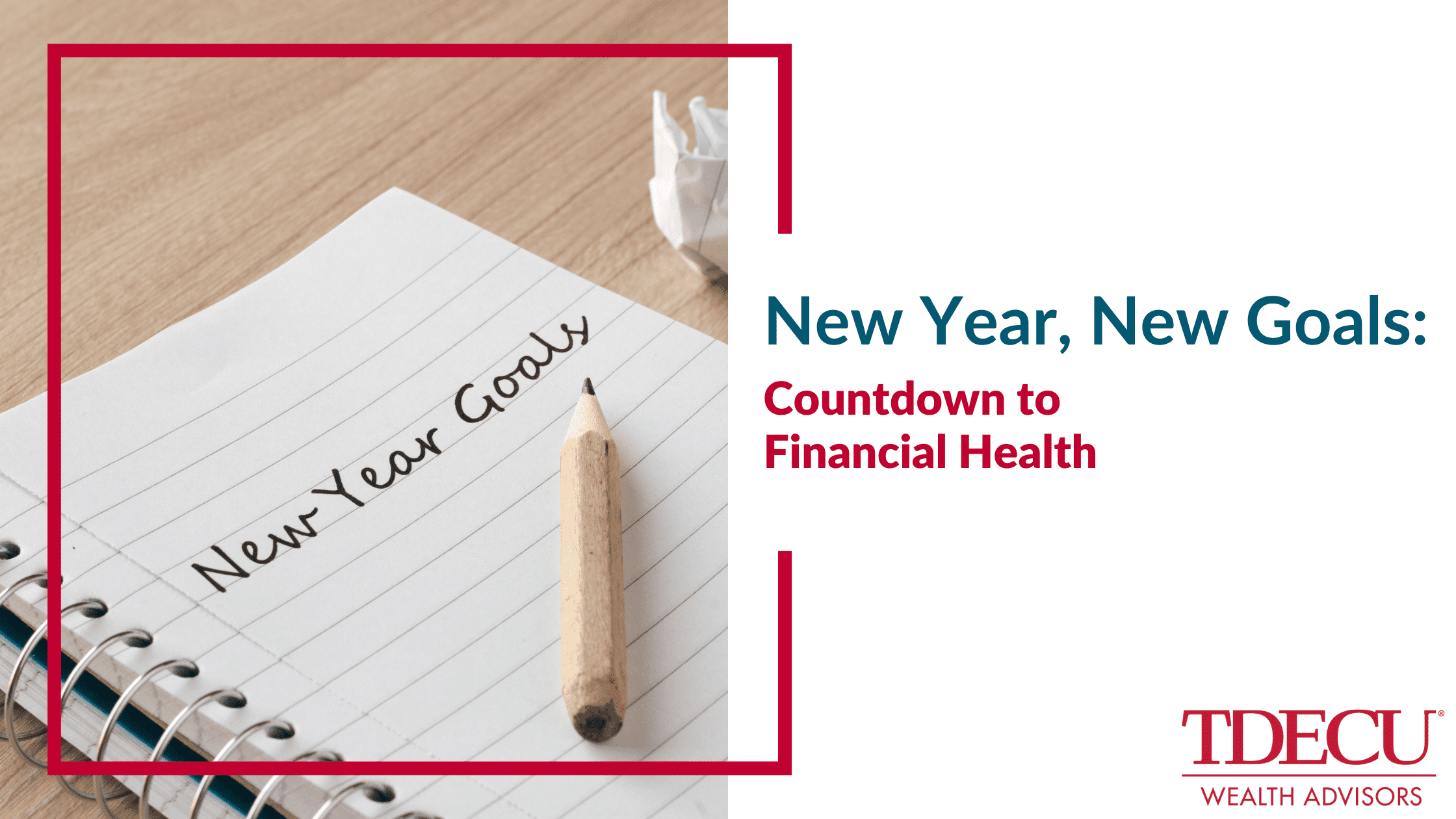 New Year, New Goals: Your Countdown to Financial Health