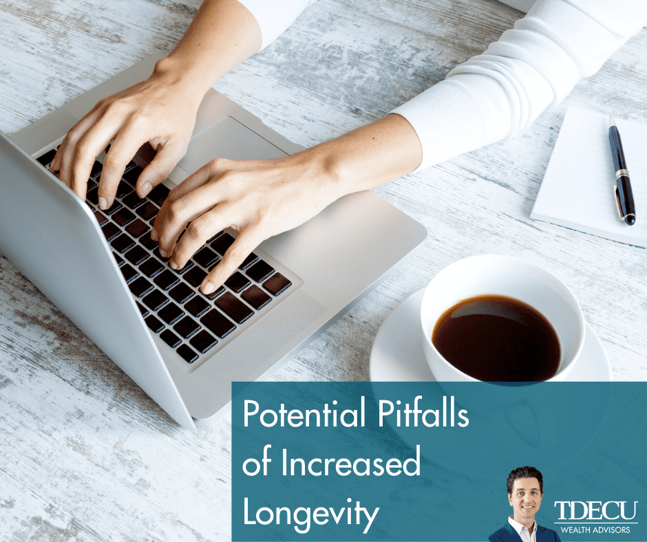 Potential Pitfalls of Increased Longevity