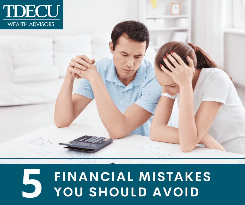 Five Financial Mistakes You Should Avoid