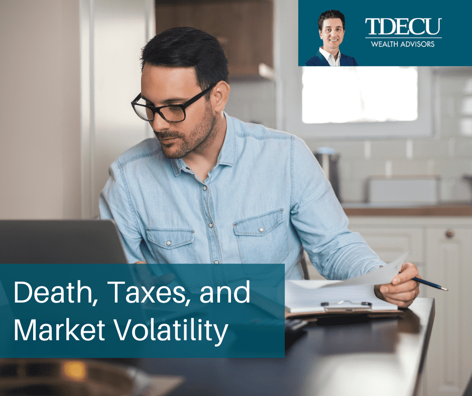 Death, Taxes, and Market Volatility