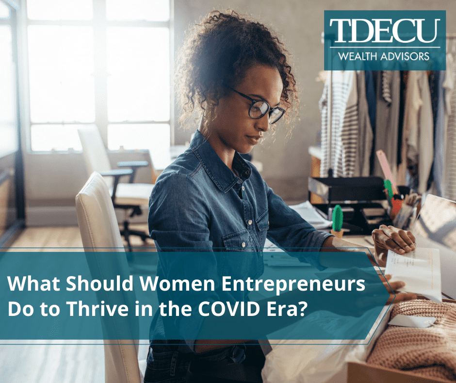What Should Women Entrepreneurs Do to Thrive in the COVID Era?