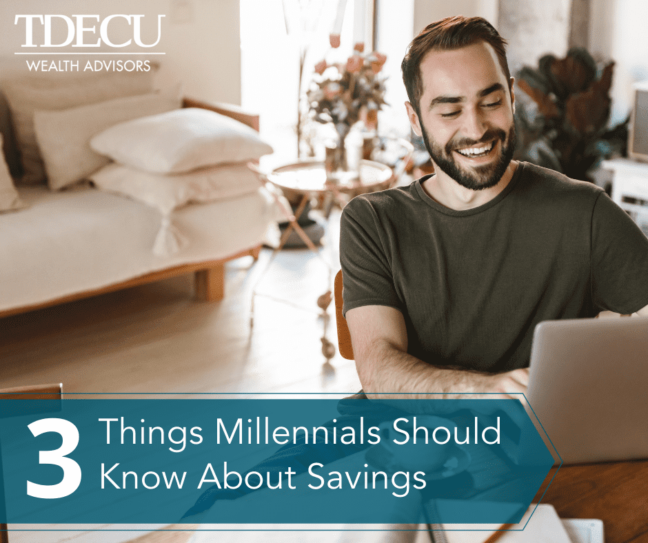 Three Things Millennials Should Know About Savings
