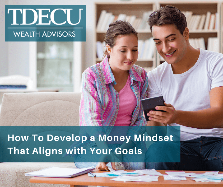 How to Develop a Money Mindset That Aligns with Your Goals